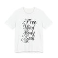 Free Mind Body Soul