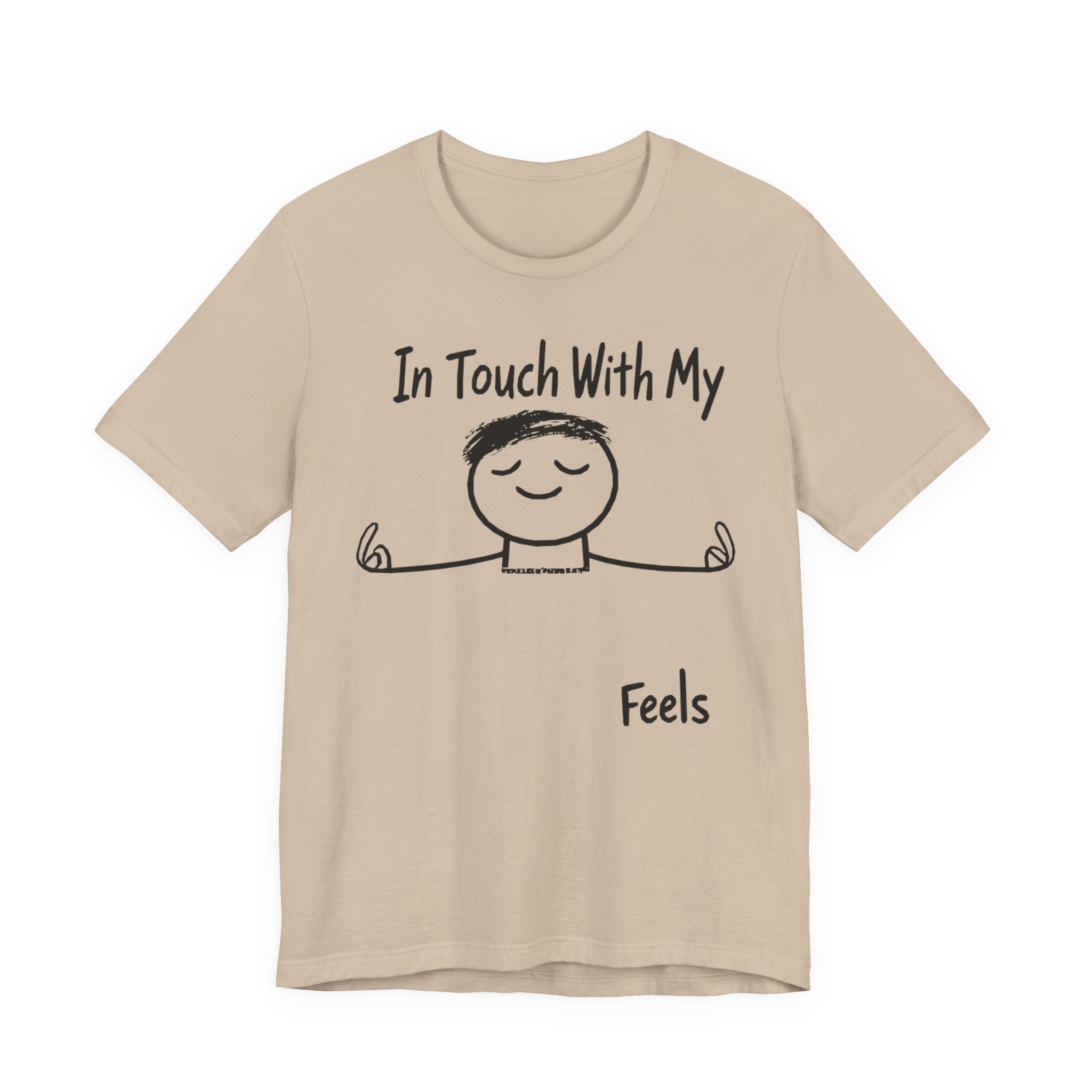 In Touch With My Feels