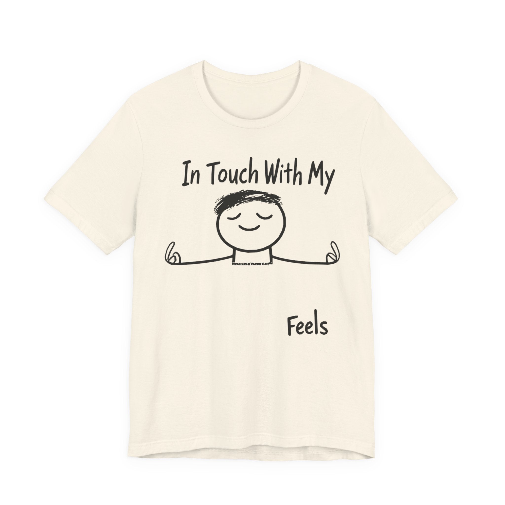 In Touch With My Feels