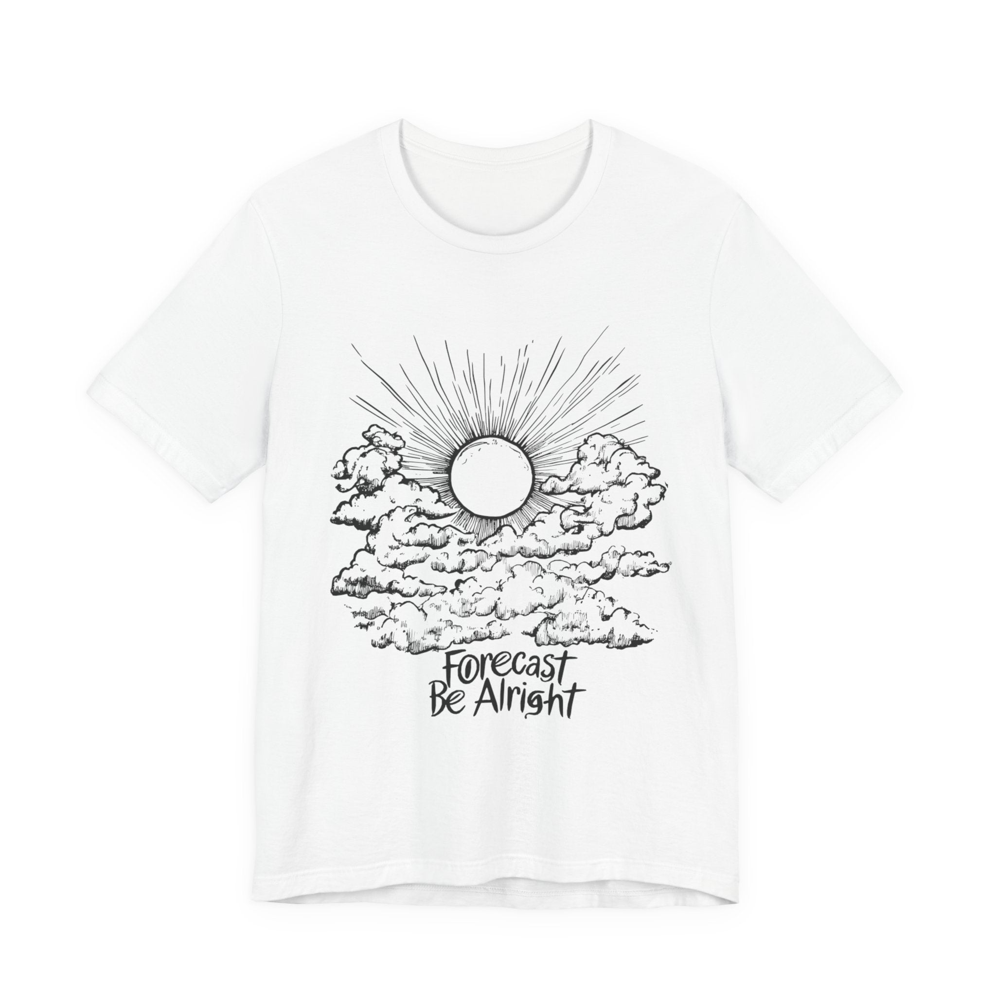 Forecast Be Alright- Men's T-Shirt